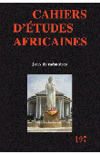  Cahiers d'études africaines - 197 / Jeux de mémoires