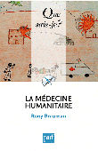  BRAUMAN Rony - La médecine humanitaire
