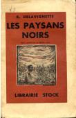  DELAVIGNETTE Robert - Les paysans noirs. Récit soudanais en 12 mois