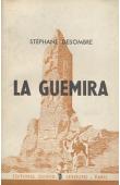 DESOMBRE Stéphane - La Guémira. Mission Alger-Lac Tchad 1937 (édition de 1944)