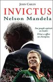  CARLIN John - Invictus - Nelson Mandela