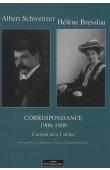 SCHWEITZER Albert, BRESSLAU Hélène, SORG Jean-Paul (Présentation, traduction et notes de) - Albert Schweitzer - Hélène Bresslau. Correspondance - Tome 2: 1906-1909. L'amour dans l'amitié