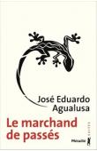  AGUALUSA José Eduardo - Le marchand de passés (réédition 2017)