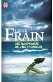  FRAIN Irène - Les naufragés de l'île Tromelin