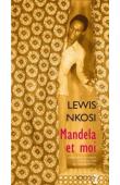  NKOSI Lewis - Mandela et moi