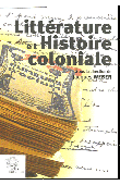 WEBER Jacques (sous la direction de) - Littérature et histoire coloniale. Actes du colloque de Nantes, 6 décembre 2003