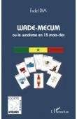  DIA Fadel - Wade-mecum ou le Wadisme en 15 mots-clés