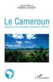  FODOUOP Kengne (sous la direction de) - Le Cameroun. Autopsie d'une exception plurielle