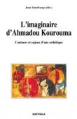  OUEDRAOGO Jean (sous la direction de) - L'imaginaire d'Ahmadou Kourouma. Contours et enjeux d'une esthétique