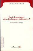  YENIKOYE Ismaël Aboubacar - Faut-il enseigner dans les langues nationales ? L'exemple du Niger