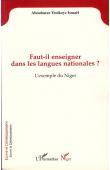  YENIKOYE Ismaël Aboubacar - Faut-il enseigner dans les langues nationales ? L'exemple du Niger