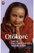  OTOKORE Safia, GUENA Pauline (avec la collaboration de) - Safia. Un conte de fées républicain