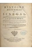 Histoire naturelle du Sénégal - Coquillages, avec la relation abrégée d'un voyage fait en ce pays pendant les années 1749, 50, 51, 52 et 53