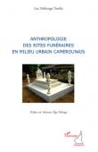  MEBENGA TEMBA Luc - Anthropologie des rites funéraires en milieu urbain camerounais