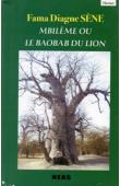  SENE Fama Diagne - Mbilème ou le baobab du lion