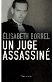  BORREL Elisabeth, NICOLAS Bernard - Un juge assassiné