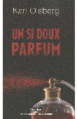 OLSBERG Karl - Un si doux parfum