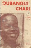  DAIGRE P. C.S. s.p. - Oubangui-Chari. Souvenirs et témoignages. 1890 - 1940