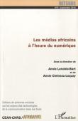  Netsuds - 05, LENOBLE-BART Annie, CHENEAU-LOQUAY annie (sous la direction de) - Les médias africains à l'heure du numérique