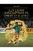  BEYALA Calixthe - Les Lions indomptables. Cinquante ans de bonheur