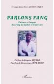  AKOMO-ZOGHE Cyriaque Simon-Pierre - Parlons fang. Culture et langue des Fang du Gabon et d'ailleurs