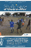  Cahiers d'Outre-Mer - 250 - L'Afrique au cœur du sport mondial: autour de la Coupe du monde de football 2010 en Afrique du Sud