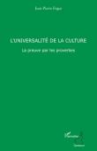  FOGUI Jean-Pierre - L'universalité de la culture. La preuve par les proverbes