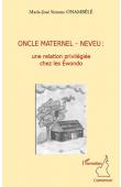  ONAMBELE Marie-José Simone - Oncle maternel - neveu: une relation privilégiée chez les Ewondo