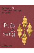 Cahiers d'Anthropologie Sociale 06 - Poils et sang