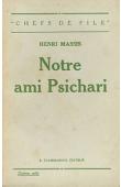  MASSIS Henri - Notre ami Psichari