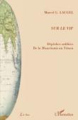  LAUGEL Marcel Gabriel - Sur le vif. Dépêches oubliées. De la Mauritanie au Yémen