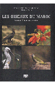 Les oiseaux du Maroc. Guide d'identification