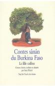  PLATIEL Suzy - Contes sanan du Burkina Faso. La fille caillou