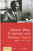  VERDIN Philippe - Alioune Diop, le Socrate noir