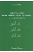  KABA Lansiné - Allahou Akbar - Islam, Terrorisme et Tolérance.