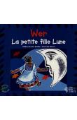  DIALLO Abdou Karim, DIARRA Daouda - Wer, la petite fille lune