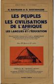  BAUMANN Hermann, WESTERMANN Diedrich - Les peuples et les civilisations de l'Afrique. Suivi de: Les langues et l'éducation