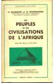  BAUMANN H., WESTERMANN D. - Les peuples et les civilisations de l'Afrique. Suivi de: Les langues et l'éducation