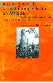  BOCOUM Hamady - Aux origines de la métallurgie du fer en Afrique