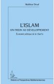  DIOUF Makhtar - L'Islam, un frein au développement. Economie politique de la Charî'a