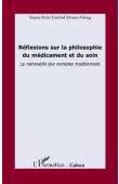  MVONE-NDONG Simon-Pierre Ezéchiel - Réflexions sur la philosophie du médicament et du soin