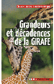  HARTENBERGER Jean-Louis - Grandeurs et décadences de la girafe