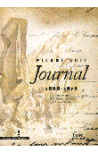  QUELLA-VILLEGER Alain, VERCIER Bruno (édition de) - Journal de Pierre Loti. Volume 1, 1868-1878