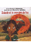  SAMLONG Jean-François - Zabeth et le monstre de feu