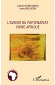  BELKACEM Karima, OULED BEN HAFSIA Lotfi - L'avenir du partenariat Chine-Afrique