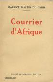  MARTIN DU GARD Maurice - Courrier d'Afrique. Sénégal - Soudan - Guinée.