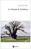  DIARRA Malick - Le Chemin de l'oublieux
