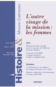  HMC - Histoire & Missions Chrétiennes - 16, CURTIS Sarah A. (Dossier dirigé par) - L'autre visage de la mission: les femmes