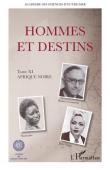  Hommes et Destins Tome XI - Afrique noire