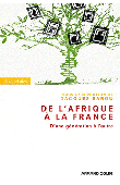  BAROU Jacques (sous la direction de) - De l'Afrique à la France. D'une génération à l'autre